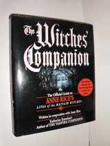 9780345389473-0345389476-The Witches' Companion: The Official Guide to Anne Rice's Lives of the Mayfair Witches