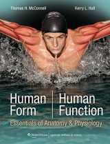 9781451120998-1451120990-Human Form, Human Function: Essential of Anatomy & Physiology