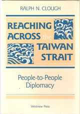 9780813317151-0813317150-Reaching Across The Taiwan Strait: People-to-people Diplomacy