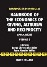 9780444521453-0444521453-Handbook of the Economics of Giving, Altruism and Reciprocity: Applications (Volume 2) (Handbook of the Economics of Giving, Reciprocity and Altruism, Volume 2)