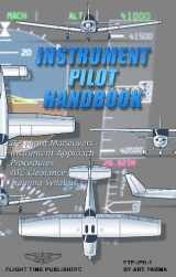 9780963197320-0963197320-Instrument Pilot Handbook