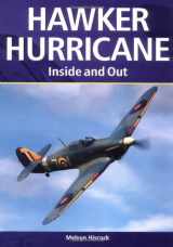 9781861266309-1861266308-Hawker Hurricane: Inside and Out