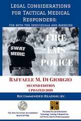 9781731397720-1731397720-Legal Considerations for Tactical Medical Responders: For Both the Individuals and Agencies