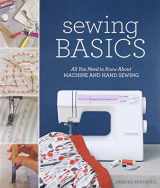 9781584799474-1584799471-Abrams Publishing Sewing Basics: All You Need to Know About Machine and Hand Sewing