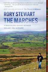 9781328745651-1328745651-The Marches: A Borderland Journey Between England and Scotland