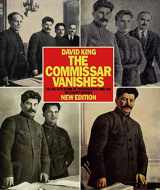 9781849762519-1849762511-The Commissar Vanishes: The Falsification of Photographs and Art in Stalin’s Russia New Edition