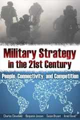 9781604979503-160497950X-Military Strategy in the 21st Century: People, Connectivity, and Competition (Rapid Communications in Conflict & Security Series)