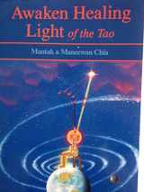 9780935621464-0935621466-Awaken Healing Light of the Tao