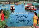 9780942084542-0942084543-Remembering Florida Springs