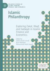 9783031068928-3031068920-Islamic Philanthropy: Exploring Zakat, Waqf, and Sadaqah in Islamic Finance and Economics (Palgrave Studies in Islamic Banking, Finance, and Economics)