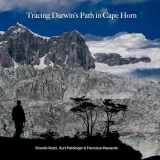 9781574416961-1574416960-Tracing Darwin's Path in Cape Horn
