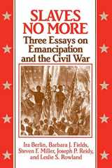 9780521436922-0521436923-Slaves No More: Three Essays on Emancipation and the Civil War
