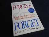 9780060674311-0060674318-Forgive and Forget: Healing the Hurts We Don't Deserve