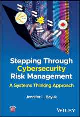 9781394213955-1394213956-Stepping Through Cybersecurity Risk Management: A Systems Thinking Approach