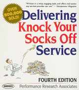 9781596591738-1596591730-Delivering Knock Your Socks Off Service