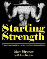 9780976805465-0976805464-Starting Strength (1st edition)