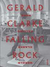 9783777434490-3777434493-Gerald Clarke: Falling Rock
