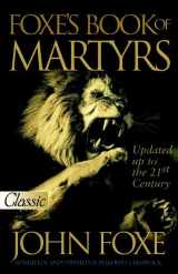 9780882708751-0882708759-Foxe's Book of Martyrs (Pure Gold Classics)