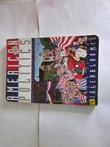 9780618453238-0618453237-American Politics: Classic and Contemporary Readings