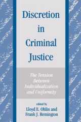 9780791415641-0791415643-Discretion in Criminal Justice: The Tension Between Individualization and Uniformity (Suny Series in New Directions in Crime and Justice Studies)