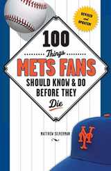 9781629371603-1629371602-100 Things Mets Fans Should Know & Do Before They Die (100 Things...Fans Should Know)