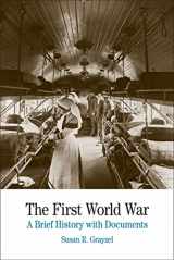9780312458874-0312458878-The First World War: A Brief History with Documents (The Bedford Series in History and Culture)