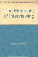 9781565936010-1565936019-The Elements of Interviewing