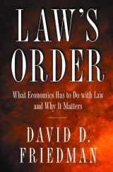 9780691010168-0691010161-Law's Order: What Economics Has to Do with Law and Why It Matters.