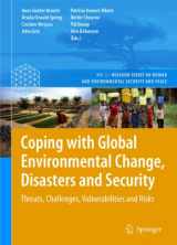 9783642177750-3642177751-Coping with Global Environmental Change, Disasters and Security: Threats, Challenges, Vulnerabilities and Risks (Hexagon Series on Human and Environmental Security and Peace, 5)