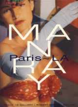 9780964642683-0964642689-Man Ray: Paris-LA (Smart Art Press Series)