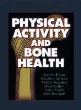9780880119689-0880119683-Physical Activity and Bone Health