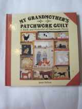 9781857070347-1857070348-My Grandmother's Patchwork Quilt : A Book and Pocketful of Patchwork Pieces