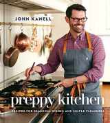 9781982178376-198217837X-Preppy Kitchen: Recipes for Seasonal Dishes and Simple Pleasures (A Cookbook)
