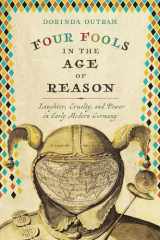 9780813942018-0813942012-Four Fools in the Age of Reason: Laughter, Cruelty, and Power in Early Modern Germany (Studies in Early Modern German History)