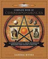 9780738732534-0738732532-Llewellyn's Complete Book of Correspondences: A Comprehensive & Cross-Referenced Resource for Pagans & Wiccans (Llewellyn's Complete Book Series, 4)
