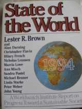 9780393311174-0393311171-State of the World 1994: A Worldwatch Institute Report on Progress Toward a Sustainable Society (State of the World (Paperback))