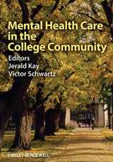 9780470746189-0470746181-Mental Health Care in the College Community