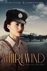 9781539986676-1539986675-Whirlwind: Based on a true story.