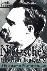 9780415911474-0415911478-Nietzsche's French Legacy: A Genealogy of Poststructuralism