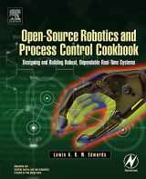 9780750677783-0750677783-Open-Source Robotics and Process Control Cookbook: Designing and Building Robust, Dependable Real-time Systems