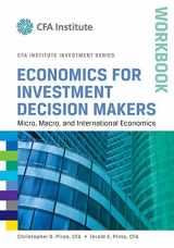 9781118111963-1118111966-Economics for Investment Decision Makers Workbook: Micro, Macro, and International Economics (CFA Institute Investment Series)
