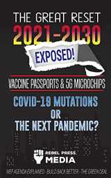 9789492916525-9492916525-The Great Reset 2021-2030 Exposed!: Vaccine Passports & 5G Microchips, COVID-19 Mutations or The Next Pandemic? WEF Agenda - Build Back Better - The Green Deal Explained (Conspiracy Debunked)