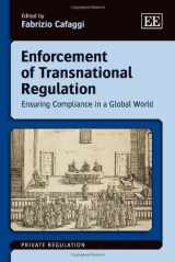 9781781003725-1781003726-Enforcement of Transnational Regulation: Ensuring Compliance in a Global World (Private Regulation series)