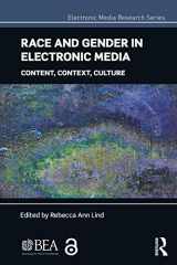 9781138212244-1138212245-Race and Gender in Electronic Media: Content, Context, Culture (Electronic Media Research Series)