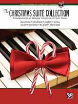 9780739062722-0739062727-The Christmas Suite Collection: Intermediate to Late Intermediate Arrangements of Holiday Favorites for Solo Piano