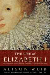 9780345425508-0345425502-The Life of Elizabeth I
