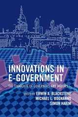 9780742549128-0742549127-Innovations in E-Government: The Thoughts of Governors and Mayors