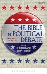 9780567666611-0567666611-The Bible in Political Debate: What Does it Really Say?