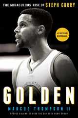 9781501147838-1501147838-Golden: The Miraculous Rise of Steph Curry