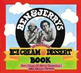 9780894803123-0894803123-Ben & Jerry's Homemade Ice Cream & Dessert Book